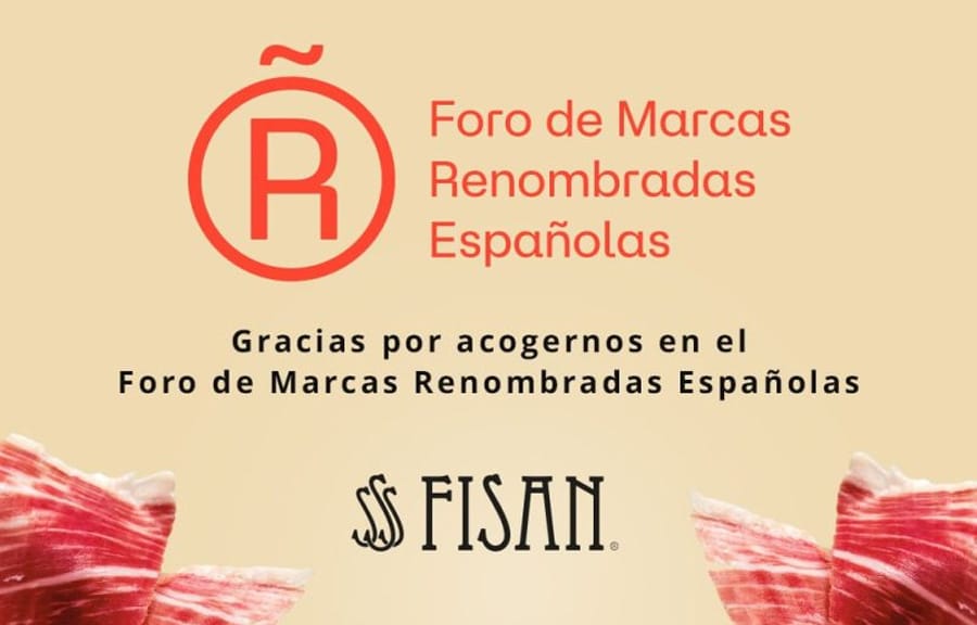 FISAN en el Foro de Marcas Renombradas Españolas