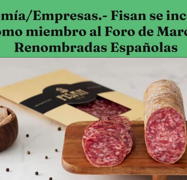 Articulo de TAPAS MAGAZINE sobre la entrada de FISAN en el Foro de Marcas Renombradas Españolas